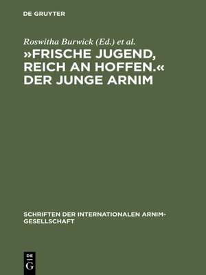 cover image of »Frische Jugend, reich an Hoffen.« Der junge Arnim